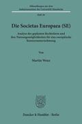 Wenz |  Die Societas Europaea (SE). | Buch |  Sack Fachmedien