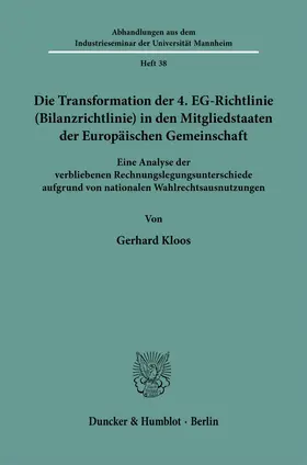 Kloos |  Die Transformation der 4. EG-Richtlinie (Bilanzrichtlinie) in den Mitgliedstaaten der Europäischen Gemeinschaft. | Buch |  Sack Fachmedien