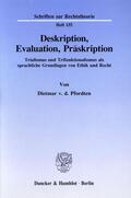 Pfordten |  Deskription, Evaluation, Präskription | Buch |  Sack Fachmedien