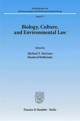 McGuire / Rehbinder |  Biology, Culture, and Environmental Law. | Buch |  Sack Fachmedien