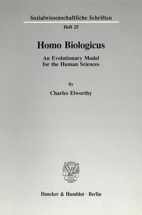 Elworthy |  Homo Biologicus | Buch |  Sack Fachmedien