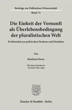 Hesse |  Die Einheit der Vernunft als Überlebensbedingung der pluralistischen Welt. | Buch |  Sack Fachmedien