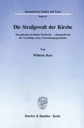 Rees |  Die Strafgewalt der Kirche. | Buch |  Sack Fachmedien