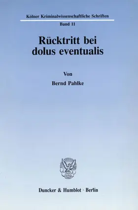 Pahlke |  Rücktritt bei dolus eventualis. | Buch |  Sack Fachmedien