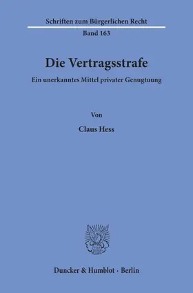 Hess | Die Vertragsstrafe. | Buch | 978-3-428-07842-4 | www.sack.de