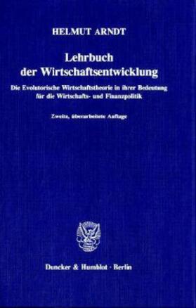 Arndt |  Lehrbuch der Wirtschaftsentwicklung. | Buch |  Sack Fachmedien