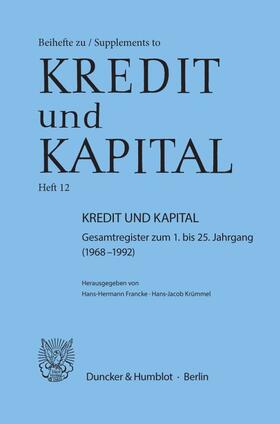 Francke / Krümmel | Kredit und Kapital. | Buch | 978-3-428-07886-8 | sack.de