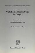 West / Kühne |  Verlust der politischen Utopie in Europa? | Buch |  Sack Fachmedien