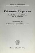 Fechner / Schlüter-Knauer |  Existenz und Kooperation. | Buch |  Sack Fachmedien