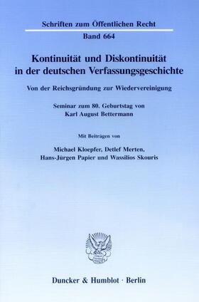 Kloepfer / Merten / Papier | Kontinuität und Diskontinuität in der deutschen Verfassungsgeschichte. | Buch | 978-3-428-07941-4 | sack.de