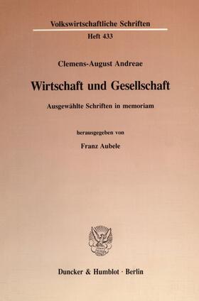 Andreae / Aubele | Wirtschaft und Gesellschaft. | Buch | 978-3-428-07960-5 | sack.de
