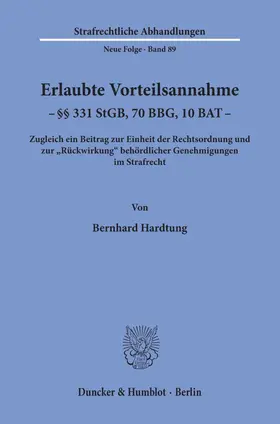 Hardtung |  Erlaubte Vorteilsannahme - §§ 331 StGB, 70 BBG, 10 BAT. | Buch |  Sack Fachmedien
