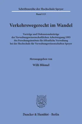 Blümel |  Verkehrswegerecht im Wandel. | Buch |  Sack Fachmedien