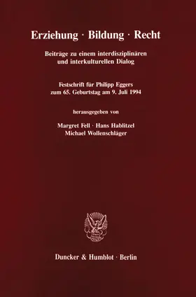 Fell / Hablitzel / Wollenschläger |  Erziehung - Bildung - Recht. | Buch |  Sack Fachmedien