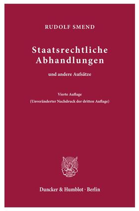 Smend | Staatsrechtliche Abhandlungen | Buch | 978-3-428-08080-9 | sack.de