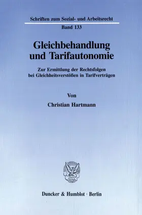 Hartmann |  Gleichbehandlung und Tarifautonomie. | Buch |  Sack Fachmedien