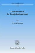 Kürschner |  Das Binnenrecht der Bundestagsfraktionen. | Buch |  Sack Fachmedien