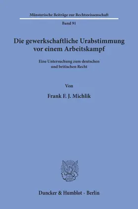 Michlik |  Die gewerkschaftliche Urabstimmung vor einem Arbeitskampf. | Buch |  Sack Fachmedien