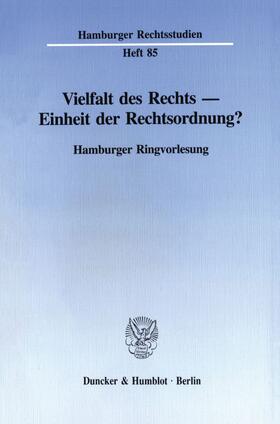 Schmidt | Vielfalt des Rechts - Einheit der Rechtsordnung? | Buch | 978-3-428-08164-6 | sack.de