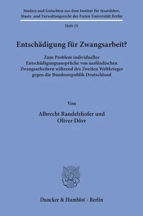 Dörr / Randelzhofer | Entschädigung für Zwangsarbeit? | Buch | 978-3-428-08189-9 | www.sack.de