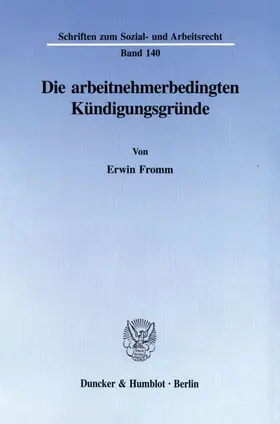 Fromm |  Die arbeitnehmerbedingten Kündigungsgründe. | Buch |  Sack Fachmedien
