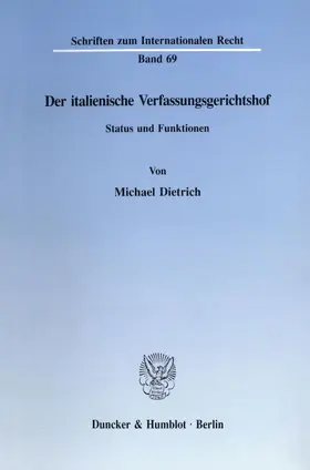 Dietrich |  Der italienische Verfassungsgerichtshof. | Buch |  Sack Fachmedien