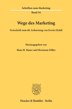 Bauer / Diller |  Wege des Marketing. | Buch |  Sack Fachmedien