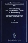 Döring |  Frühaufklärung und obrigkeitliche Zensur in Brandenburg. | Buch |  Sack Fachmedien