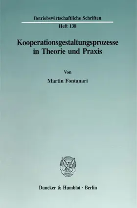Fontanari |  Kooperationsgestaltungsprozesse in Theorie und Praxis. | Buch |  Sack Fachmedien