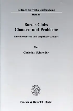 Schneider | Barter-Clubs - Chancen und Probleme. | Buch | 978-3-428-08284-1 | sack.de