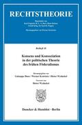 Duso / Krawietz / Wyduckel |  Konsens und Konsoziation in der politischen Theorie des frühen Föderalismus. | Buch |  Sack Fachmedien