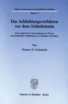Gutknecht |  Das Schlichtungsverfahren vor dem Schiedsmann | Buch |  Sack Fachmedien