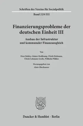 Oberhauser |  Finanzierungsprobleme der deutschen Einheit III. | Buch |  Sack Fachmedien
