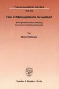 Feldmann |  Eine institutionalisierte Revolution? | Buch |  Sack Fachmedien
