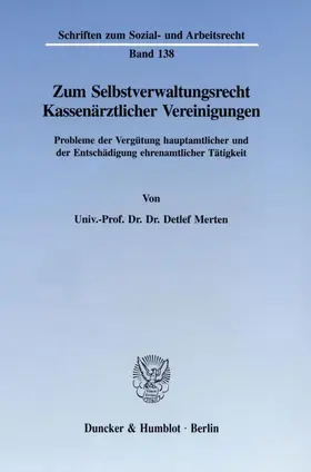 Merten |  Zum Selbstverwaltungsrecht Kassenärztlicher Vereinigungen. | Buch |  Sack Fachmedien