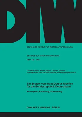Reich / Stäglin / Stahmer |  Ein System von Input-Output-Tabellen für die Bundesrepublik Deutschland. | Buch |  Sack Fachmedien