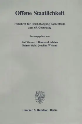 Grawert / Schlink / Wahl |  Offene Staatlichkeit. | Buch |  Sack Fachmedien