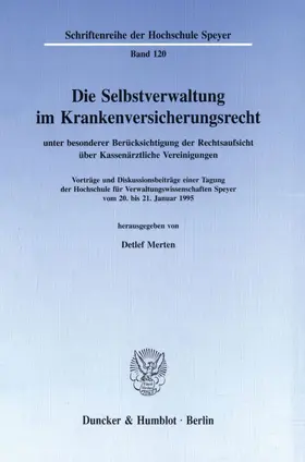 Merten |  Die Selbstverwaltung im Krankenversicherungsrecht | Buch |  Sack Fachmedien