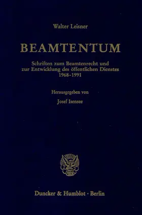 Leisner / Isensee |  Beamtentum. | Buch |  Sack Fachmedien