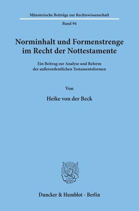 Beck | Norminhalt und Formenstrenge im Recht der Nottestamente. | Buch | 978-3-428-08451-7 | sack.de