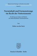 Beck |  Norminhalt und Formenstrenge im Recht der Nottestamente. | Buch |  Sack Fachmedien