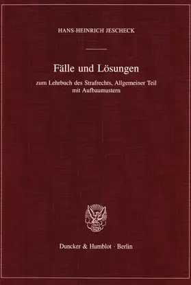 Jescheck |  Fälle und Lösungen | Buch |  Sack Fachmedien