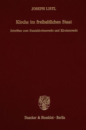 Isensee / Rüfner / Listl | Kirche im freiheitlichen Staat. | Buch | 978-3-428-08455-5 | sack.de