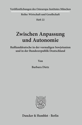 Dietz |  Zwischen Anpassung und Autonomie. | Buch |  Sack Fachmedien