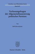 Schwartmann |  Verfassungsfragen der Allgemeinfinanzierung politischer Parteien. | Buch |  Sack Fachmedien