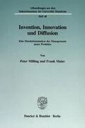 Milling / Maier |  Invention, Innovation und Diffusion | Buch |  Sack Fachmedien