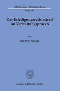 Schenke |  Der Erledigungsrechtsstreit im Verwaltungsprozeß. | Buch |  Sack Fachmedien