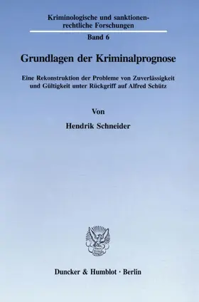 Schneider |  Grundlagen der Kriminalprognose. | Buch |  Sack Fachmedien