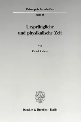Richter |  Ursprüngliche und physikalische Zeit. | Buch |  Sack Fachmedien