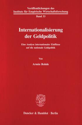 Rohde | Internationalisierung der Geldpolitik. | Buch | 978-3-428-08523-1 | sack.de